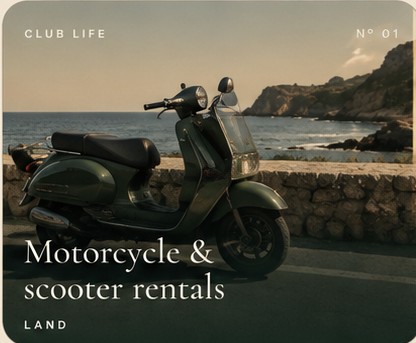 Club Life Nº 01 — Motorcycle & scooter rentals — LAND