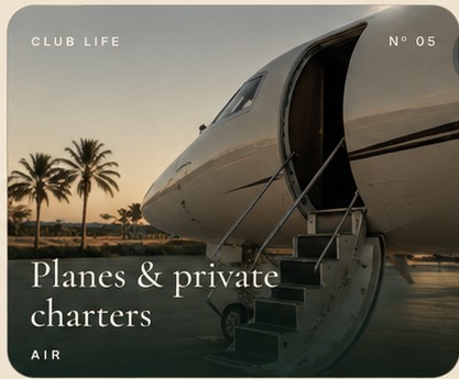 Club Life Nº 05 — Planes & private charters — AIR